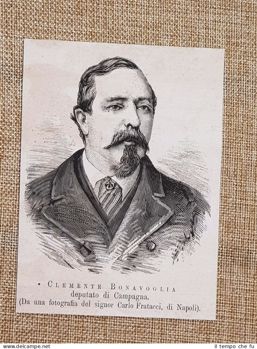 Clemente Bonavoglia Nel 1881 Deputato Di Campagna - Avant 1900