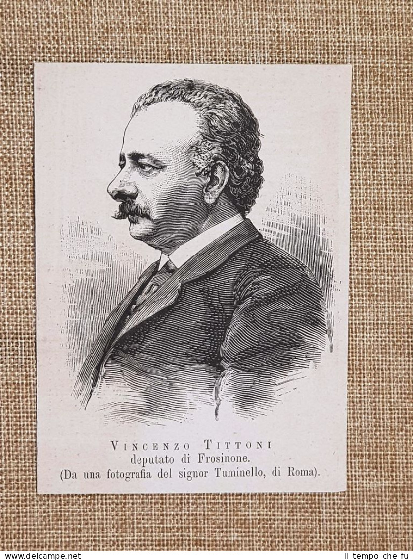 Vincenzo Tittoni Nel 1881 Deputato Di Frosinone - Avant 1900