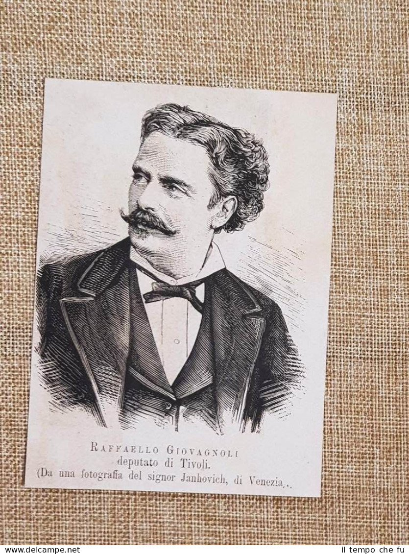 Raffaello Giovagnoli Nel 1881 Roma, 13 Maggio 1838 – 15 Luglio 1915 Deputato - Avant 1900