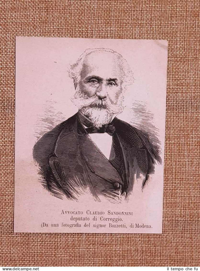 Claudio Sandonnini Nel 1881 Zocca, 1817 – Modena, 1899 Deputato Di Correggio - Antes 1900