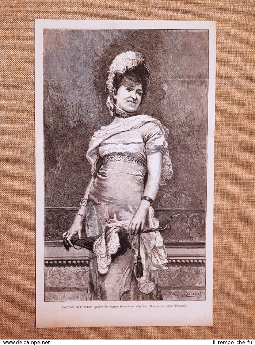 Costume Dell'impero Quadro Di Gioachino O Gioacchino Pagliei Incisione Del 1881 - Before 1900