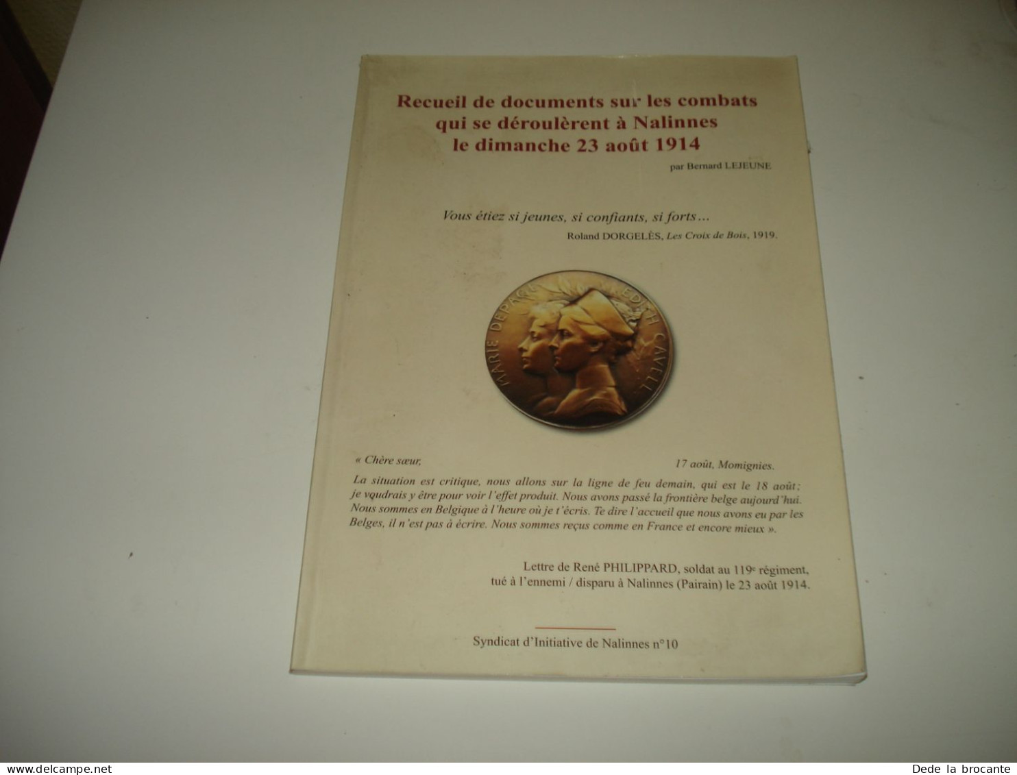 C55 / Recueil Sur Les Combats Du 23 Aout 1914 à Nalinnes  -  2014 - Geschichte