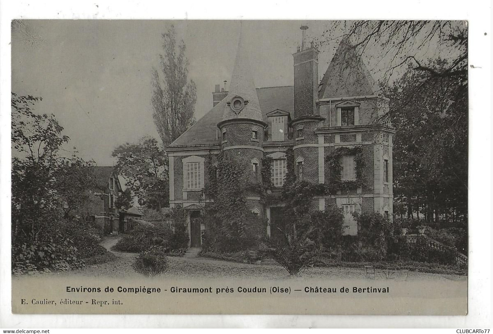 GIRAUMONT (60) : Le Château De Bertinval En 1910 PF - Sonstige & Ohne Zuordnung