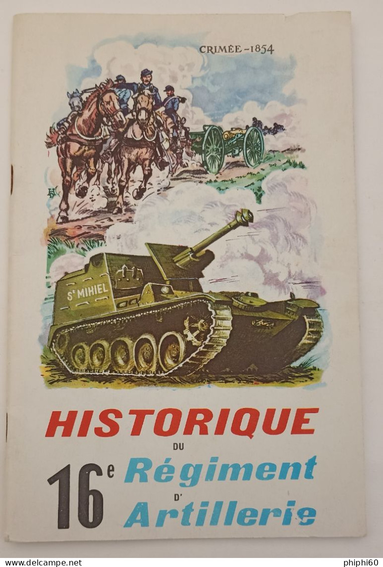 HISTORIQUE Du 16è REGIMENT D'ARTILLERIE -  à TREVES En Allemagne - Other & Unclassified