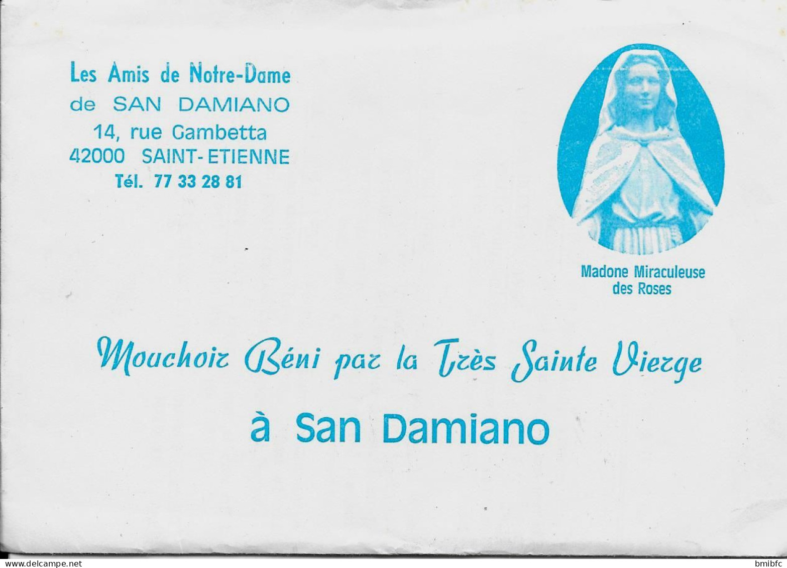 Mouchoir Béni Par La Très Sainte Vierge à San Damiano - Les Amis De Notre Dame 14, Rue Gambetta SAINT-ETIENNE - Images Religieuses