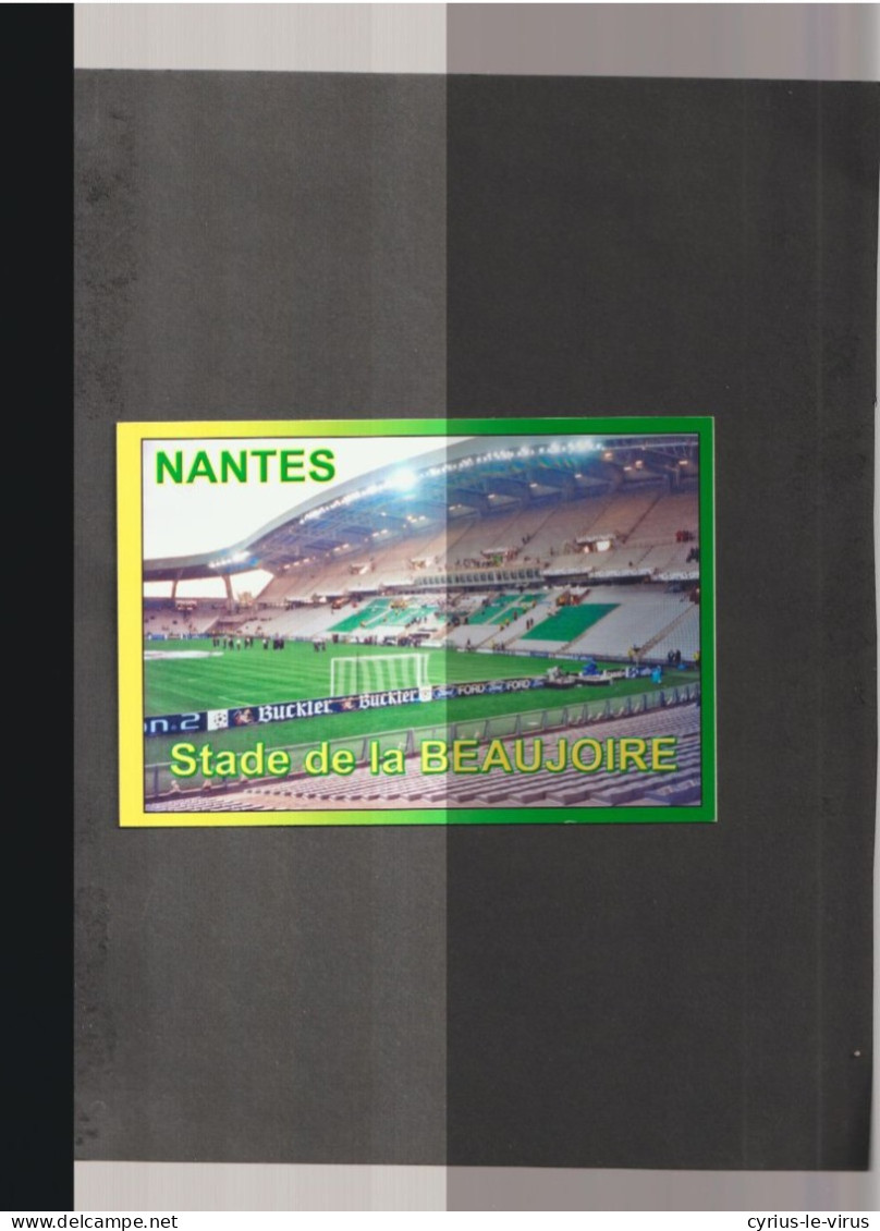 Sport Football  ** Stade De Football  **  Nantes  **Stade De La Beaujoire  ** - Soccer