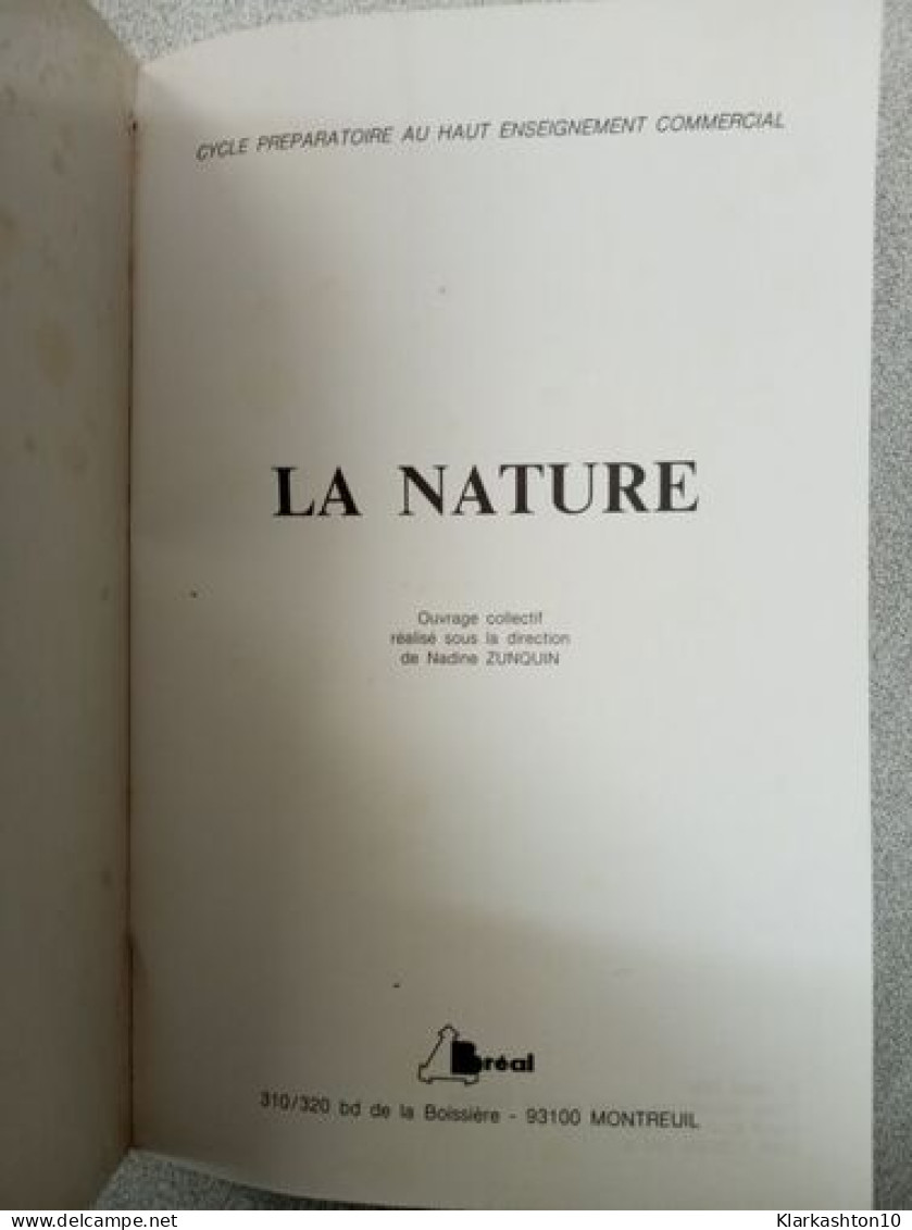 La Nature - Andere & Zonder Classificatie