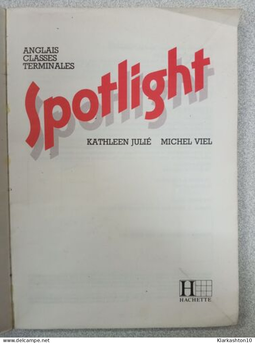 Spotlight Anglais Terminales - Other & Unclassified