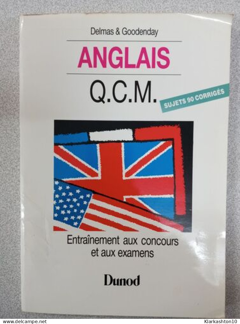 Anglais Qcm / Examens Et Concours De L''enseignement Superieur Premiere Et Deuxieme Langues (J Integre) - Other & Unclassified