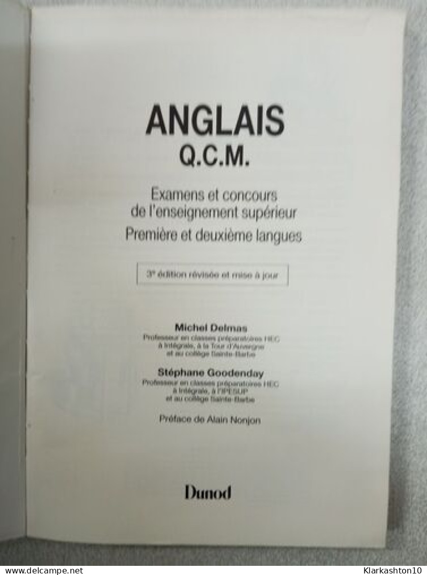 Anglais Qcm / Examens Et Concours De L''enseignement Superieur Premiere Et Deuxieme Langues (J Integre) - Autres & Non Classés