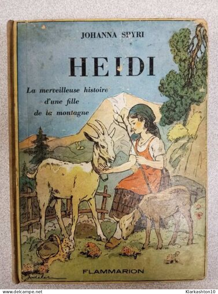 HEIDI La Merveilleuse Histoire D'une Fille De La Montagne - Autres & Non Classés