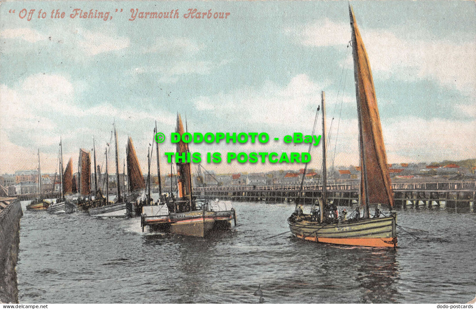 R531001 Off To Fishing. Yarmouth Harbour. Valentines Series. 1904 - Monde
