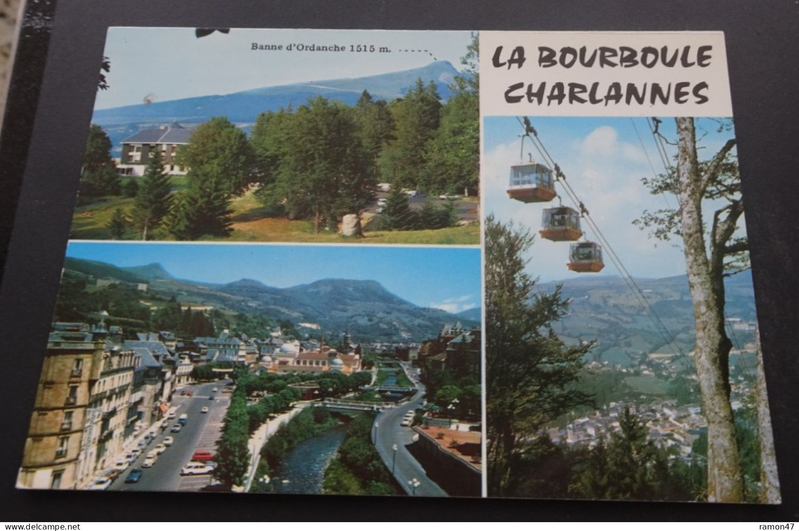 La Bourboule - Charlannes Et Son Télécabine - Cliché Et Réalisation Editions André, Grenoble - La Bourboule