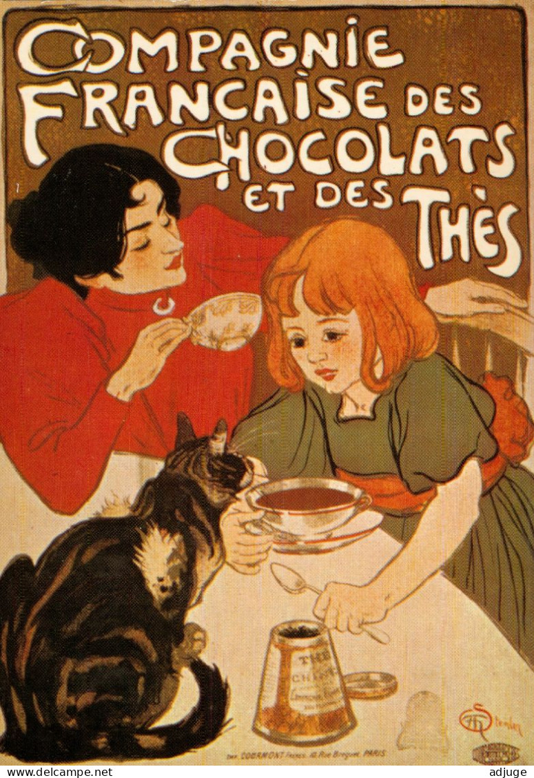 CPM-Affiche Publicité Compagnie Française Des Chocolats Et Des Thés De Théophile-Alexandre Steinlen*TBE - Advertising