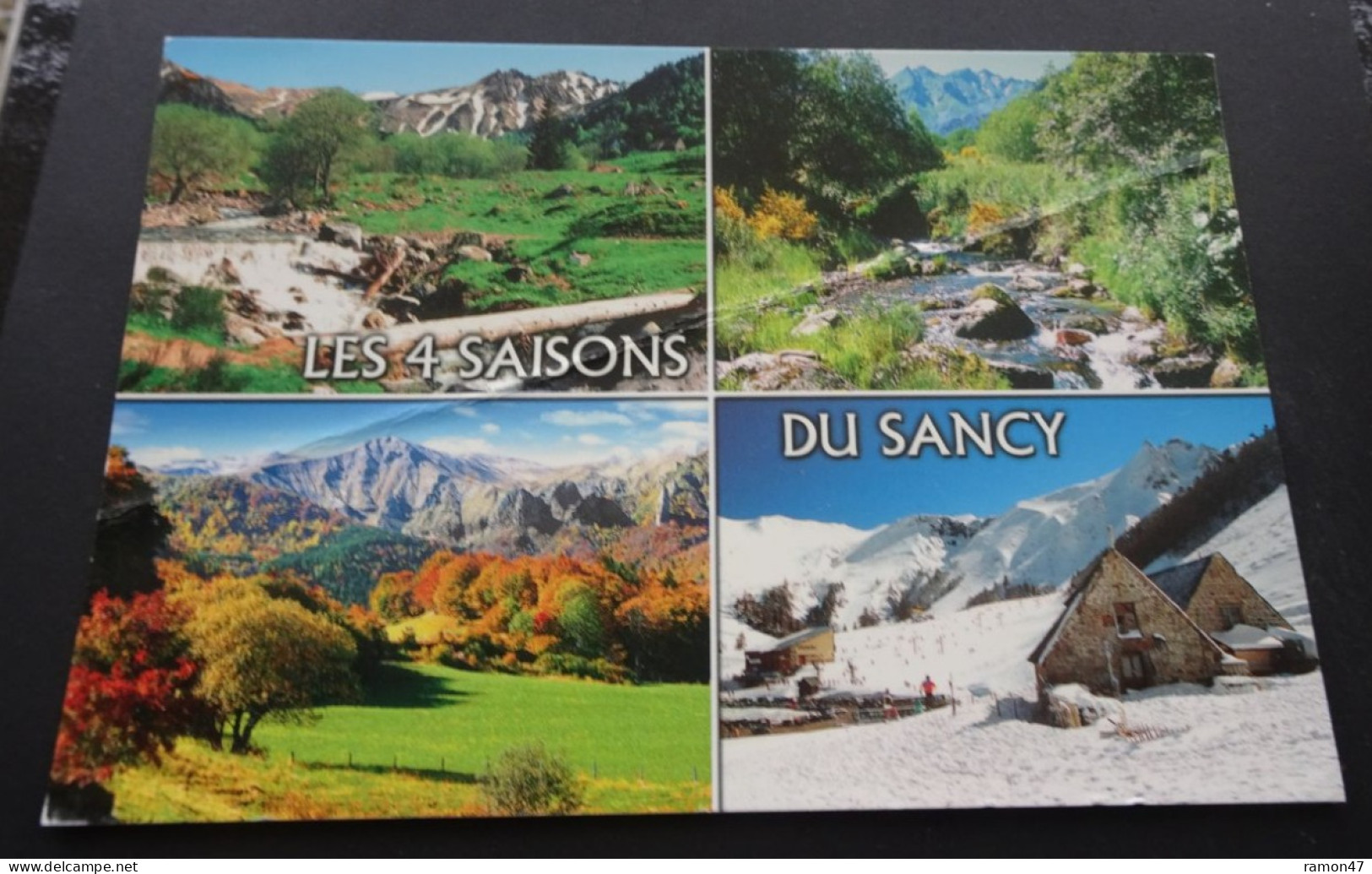 Le Massif De Sancy Au Fil Des Saisons - Les 4 Saisons Du Sancy - Editions Du LYS, Clermont-Ferrand - Le Mont Dore