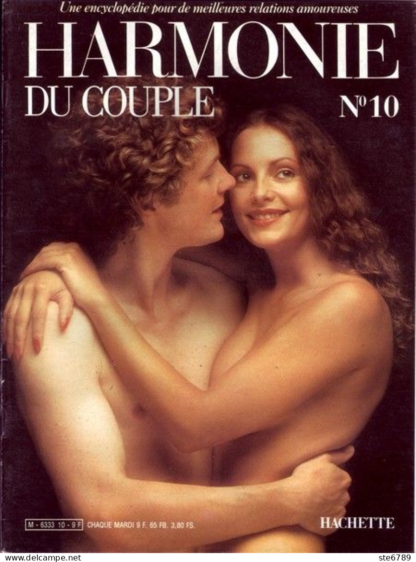 HARMONIE DU COUPLE N° 10  Relations Amoureuses , Positions , Sexe Et Santé Hommes Femmes - Andere & Zonder Classificatie