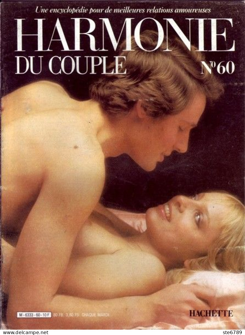 HARMONIE DU COUPLE N° 60  Relations Amoureuses , Positions , Sexe Et Santé Hommes Femmes - Autres & Non Classés