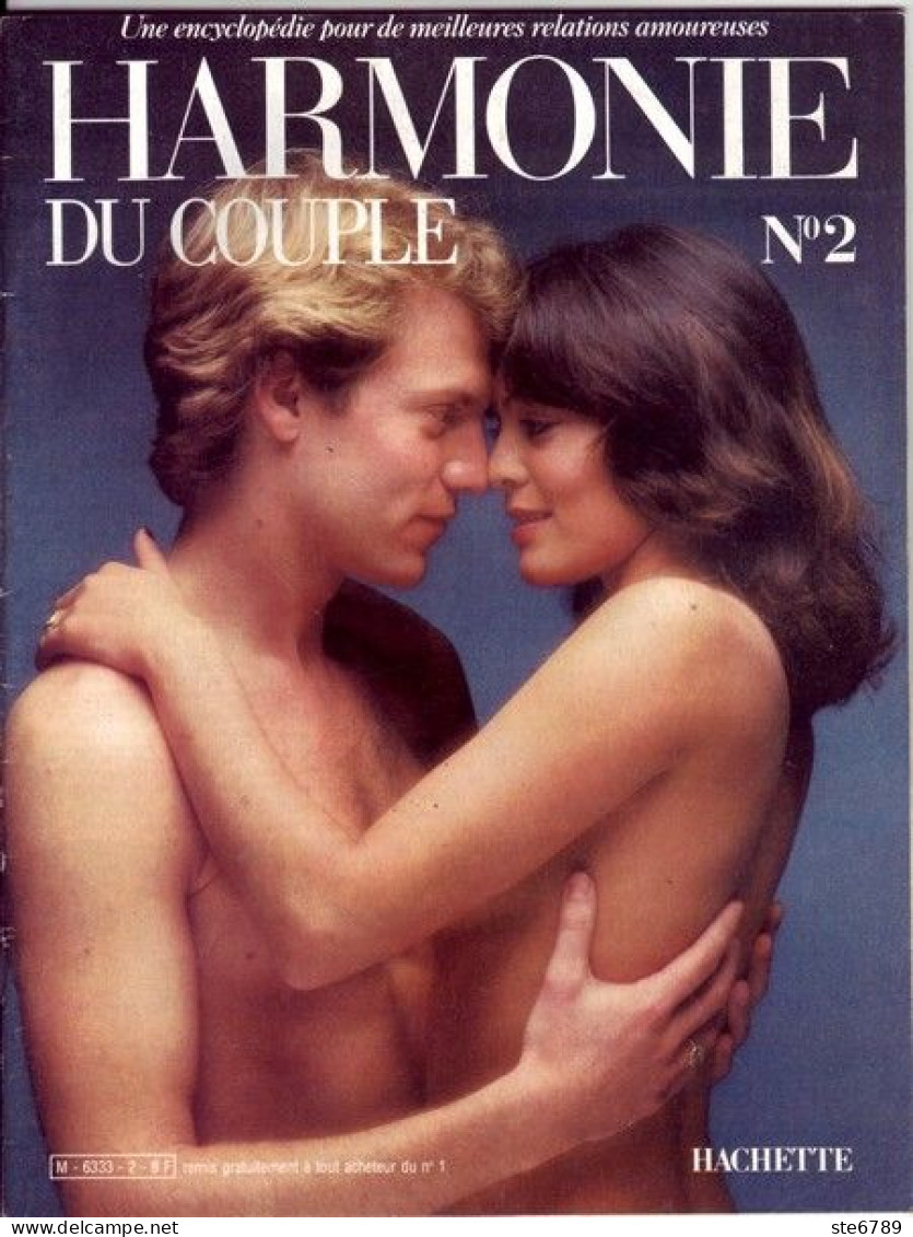 HARMONIE DU COUPLE N° 2  Relations Amoureuses , Positions , Sexe Et Santé Hommes Femmes - Altri & Non Classificati