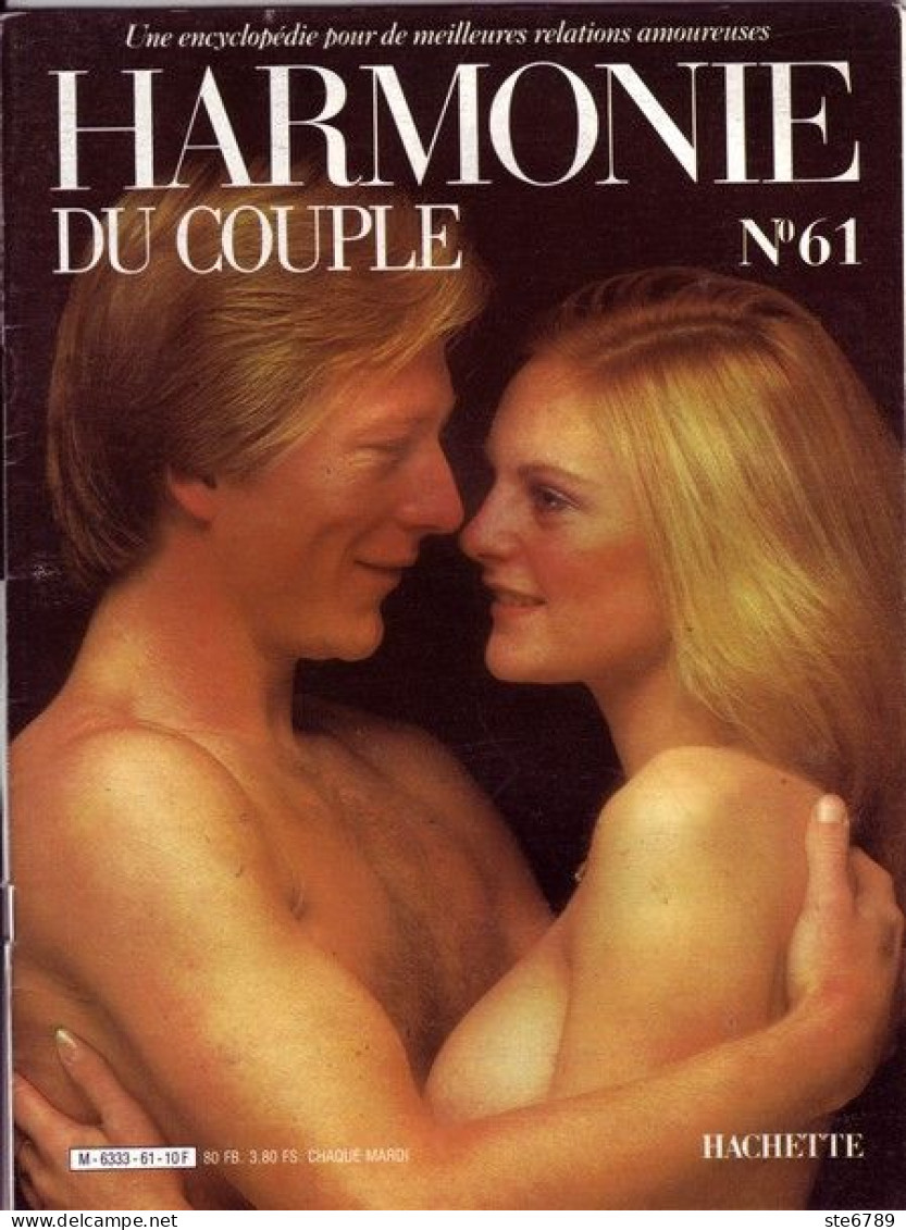 HARMONIE DU COUPLE N° 61  Relations Amoureuses , Positions , Sexe Et Santé Hommes Femmes - Autres & Non Classés