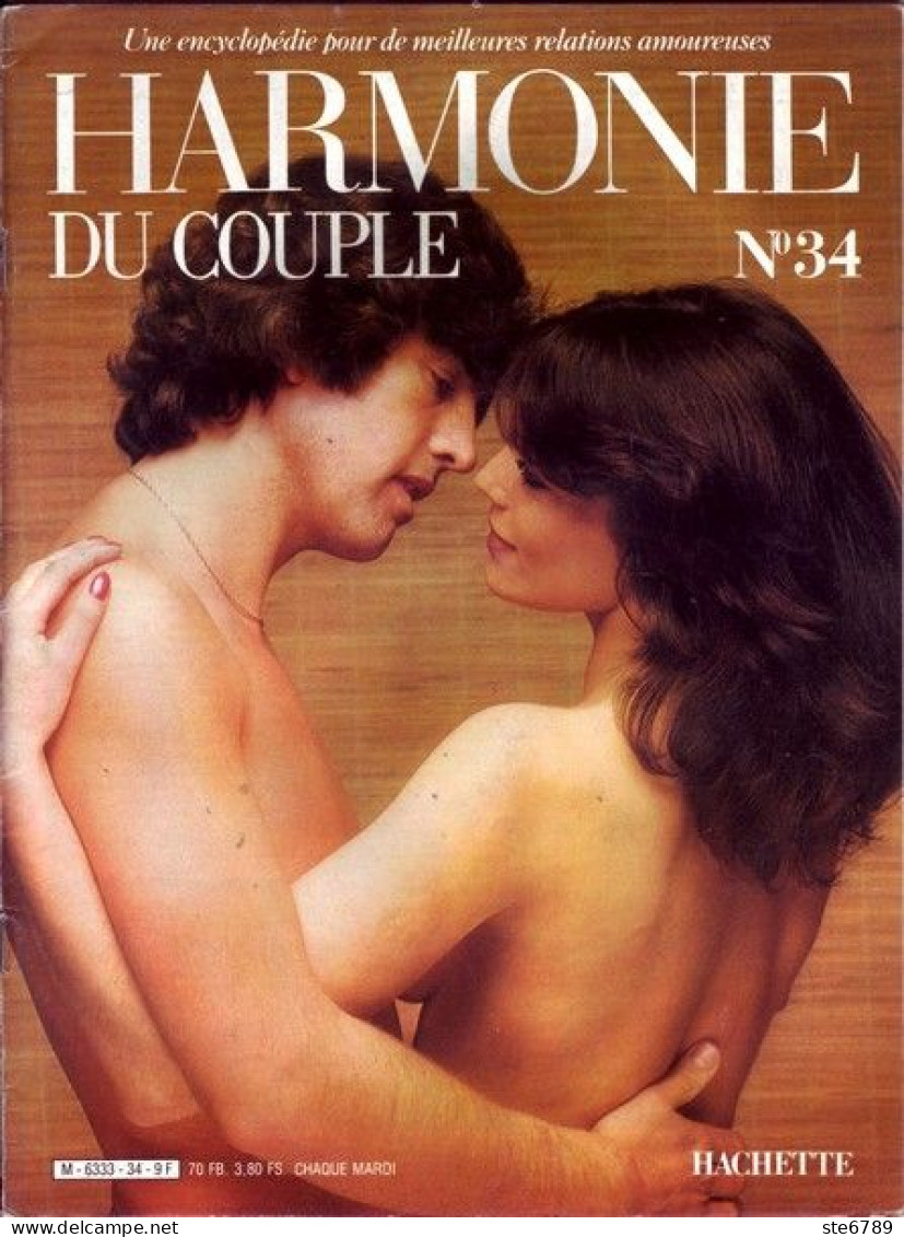 HARMONIE DU COUPLE N° 34  Relations Amoureuses , Positions , Sexe Et Santé Hommes Femmes - Autres & Non Classés