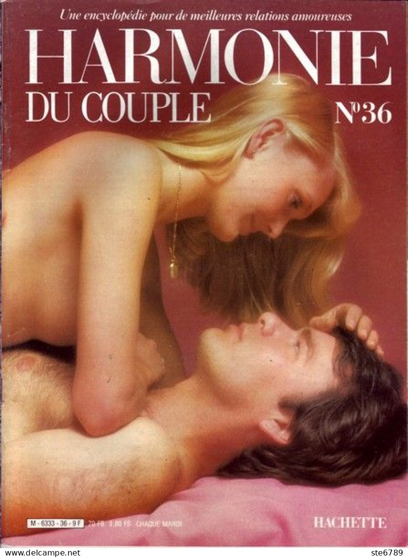 HARMONIE DU COUPLE N° 36  Relations Amoureuses , Positions , Sexe Et Santé Hommes Femmes - Autres & Non Classés