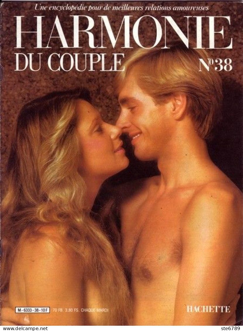 HARMONIE DU COUPLE N° 38  Relations Amoureuses , Positions , Sexe Et Santé Hommes Femmes - Altri & Non Classificati