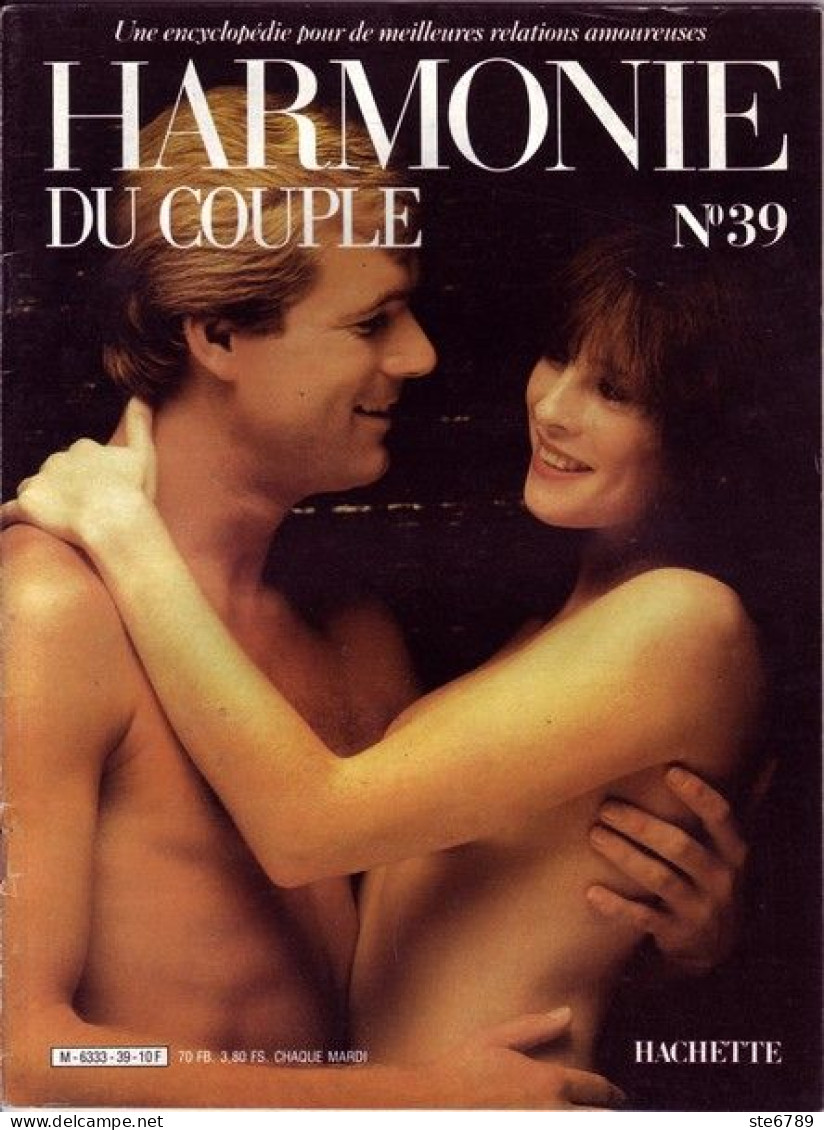 HARMONIE DU COUPLE N° 39  Relations Amoureuses , Positions , Sexe Et Santé Hommes Femmes - Otros & Sin Clasificación