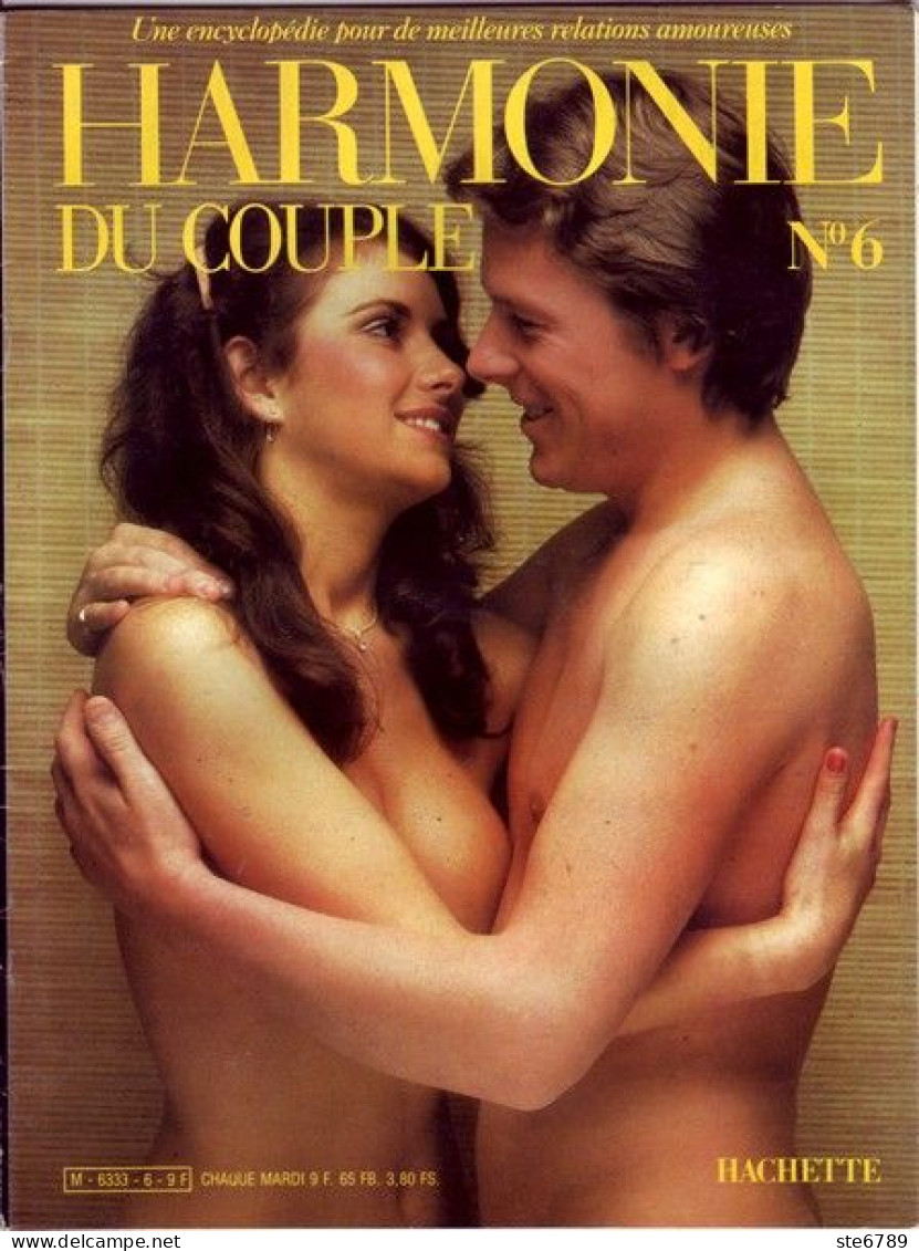 HARMONIE DU COUPLE N° 6  Relations Amoureuses , Positions , Sexe Et Santé Hommes Femmes - Sonstige & Ohne Zuordnung