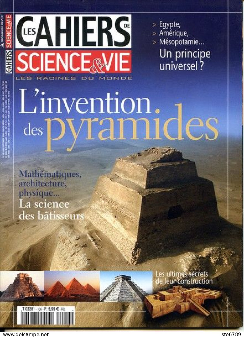 LES CAHIERS DE SCIENCE ET VIE  N° 106 L INVENTION DES PYRAMIDES CONSTRUCTION   Racines Du Monde Histoire - Wissenschaft