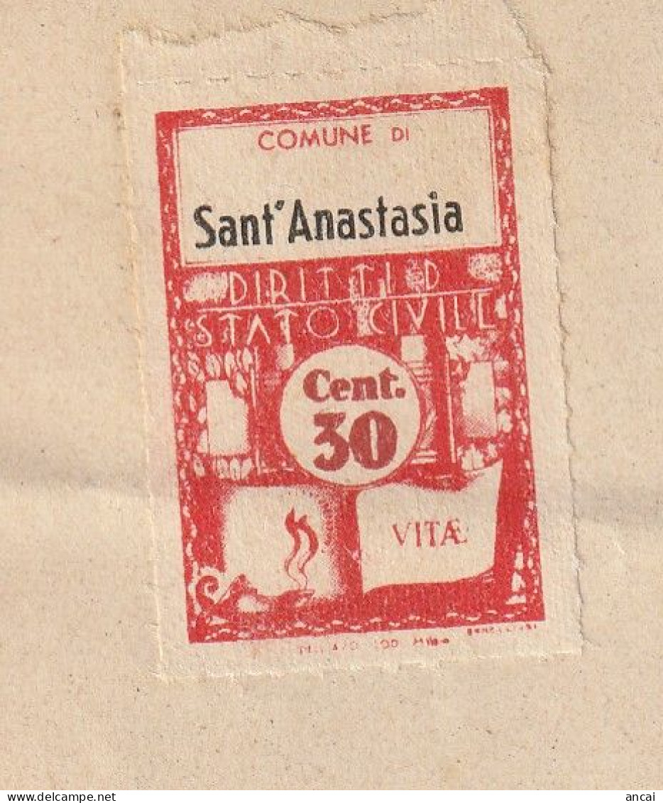 Italy. Sant'Anastasia. 1945. Marca Municipale (comunale) DIRITTI DI STATO CIVILE C. 30, Su Certificato - Non Classés