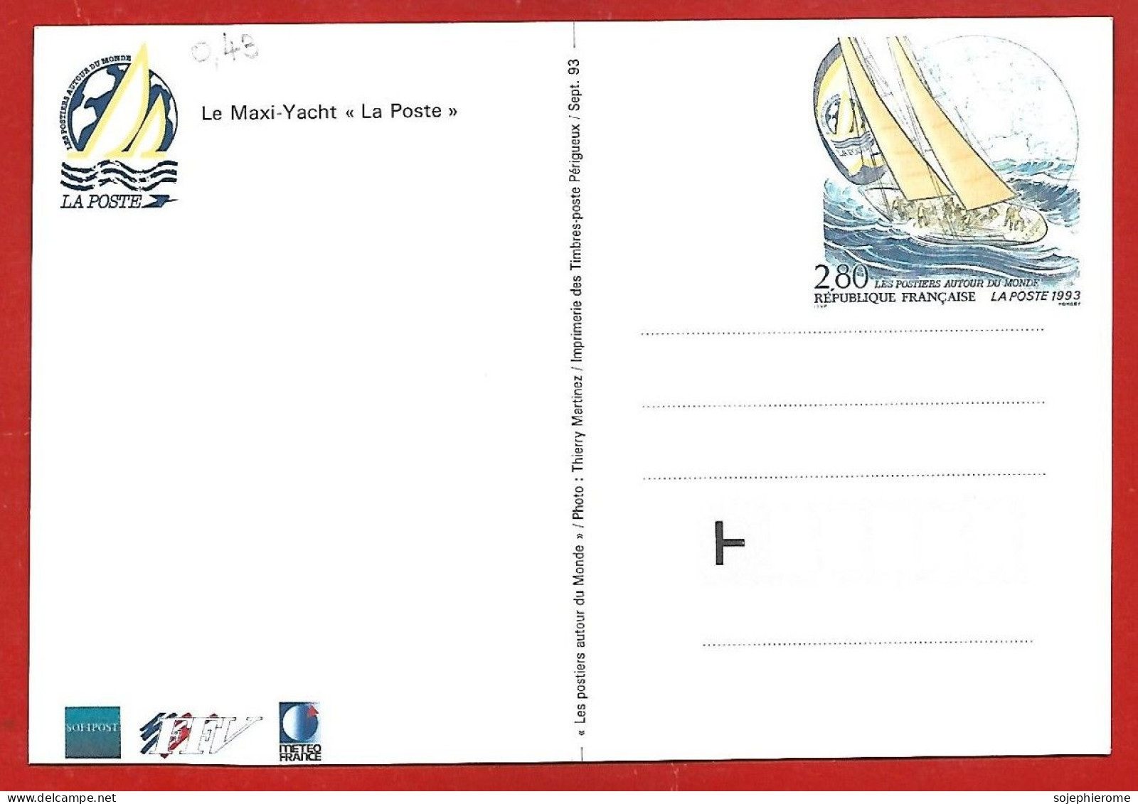 Entier Postal 1993 Les Postiers Autour Du Monde 2,80 FF "Le Maxi-Yacht "La Poste"" 2scans équipage De Yachting Voile - Enveloppes Repiquages (avant 1995)