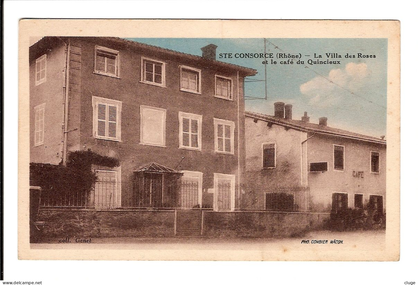 69 - SAINTE CONSORCE - La Villa Des Roses Et Le Café Bar Du Quincieux - Other & Unclassified
