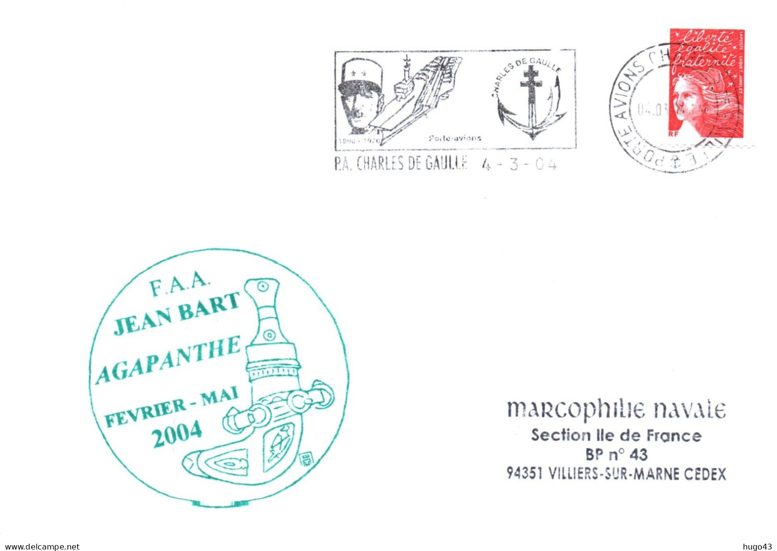 ENVELOPPE FREGATE F.A.A. JEAN BART - AGAPANTHE FEVRIER  / MAI 2004 - FLAMME DU P.A. CHARLES DE GAULLE LE 4/3/04 - Naval Post