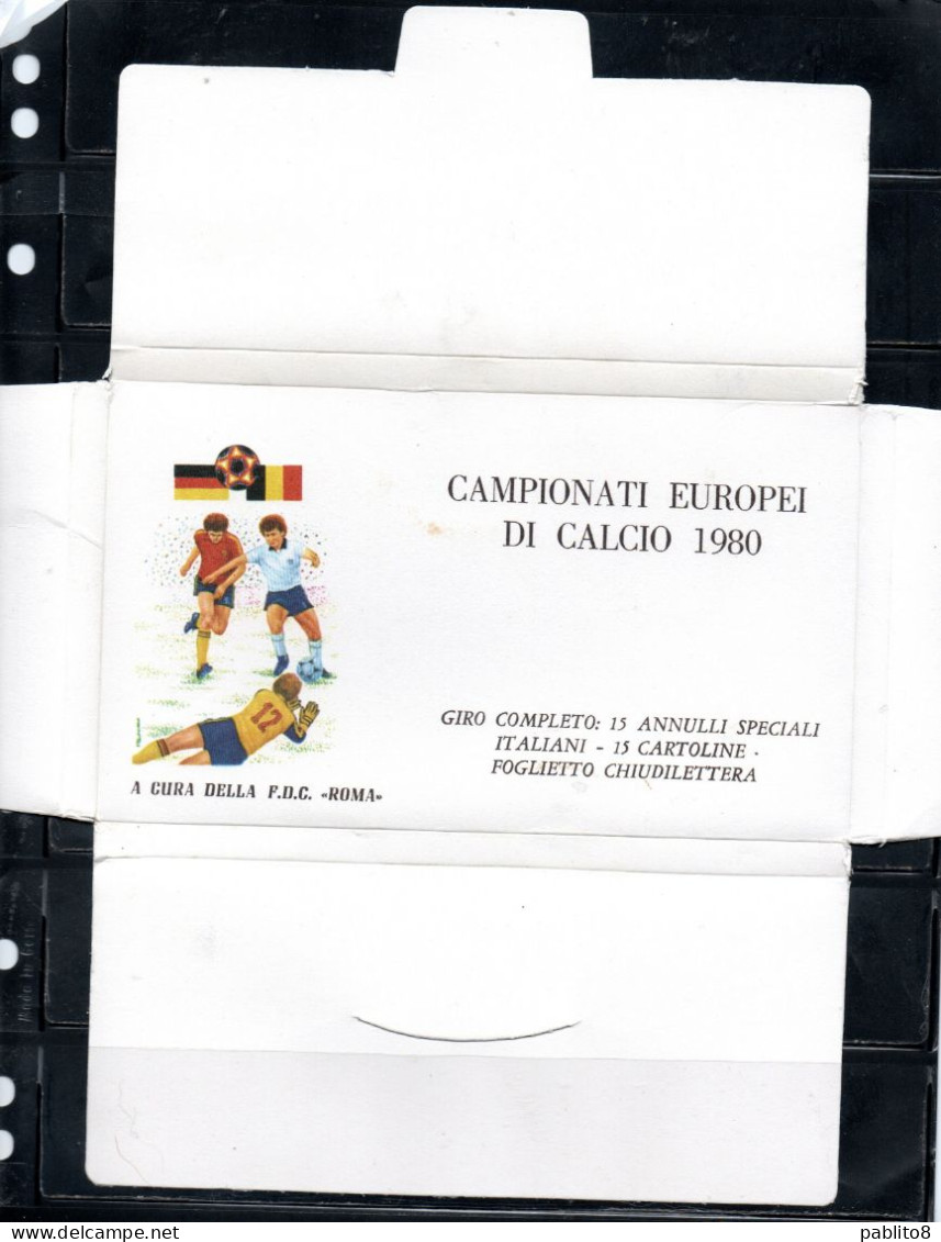 ITALIA REPUBBLICA ITALY1980 CAMPIONATI EUROPEI DI CALCIO SOCCER FOOTBALL CHAMPIONSHIP UNUSED AND SPECIAL CANCEL FDC ROMA - 1971-80: Marcophilie