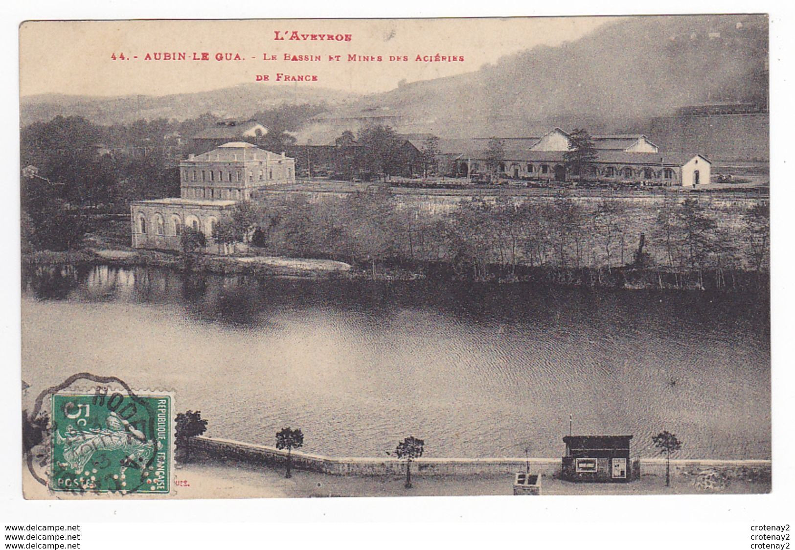 12 AUBIN LE GUA Vers Decazeville Le Bassin Et Mines Des Aciéries De France L'Aveyron N°44 De Labouche - Decazeville