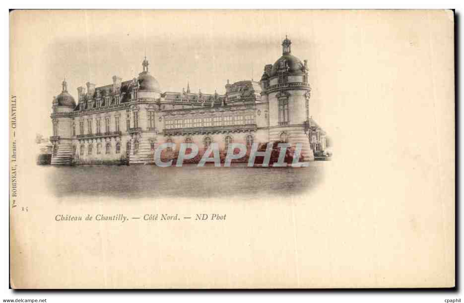 CPA Chantilly Le Chateau Cote Nord - Chantilly