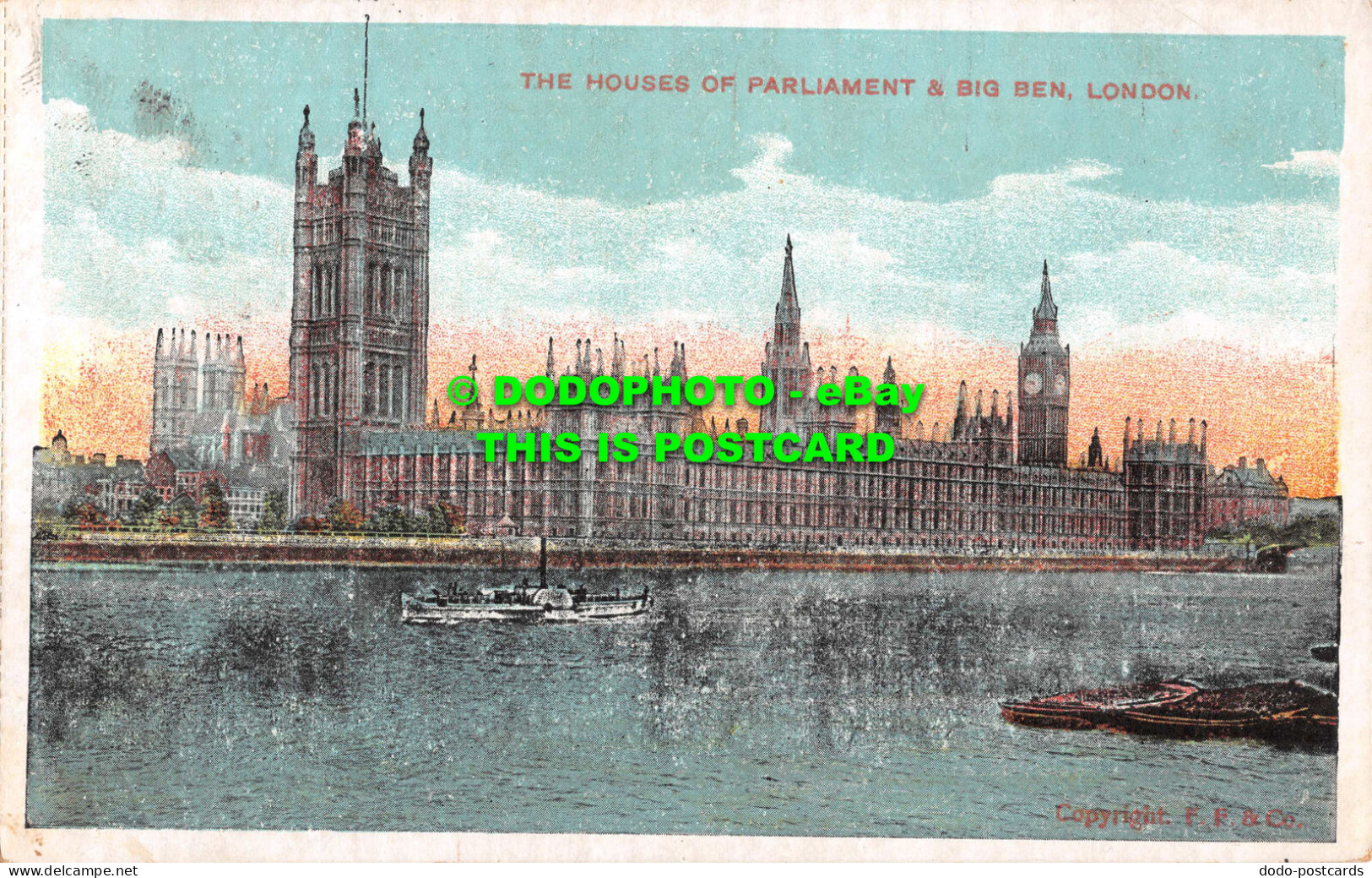 R531034 Houses Of Parliament And Big Ben. London. F. F. D. And D. 1907 - Autres & Non Classés