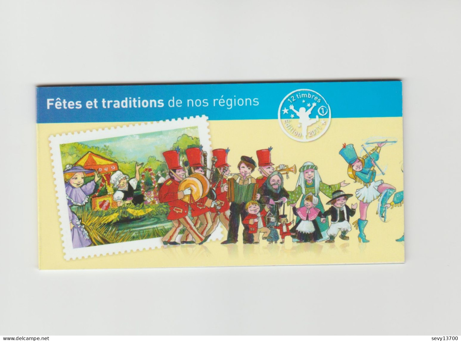 France 2011 2 Carnets De 12 Timbres Yvert Et Tellier N° BC566 Et BC 578 Fêtes Et Traditions De Nos Régions - Andere & Zonder Classificatie