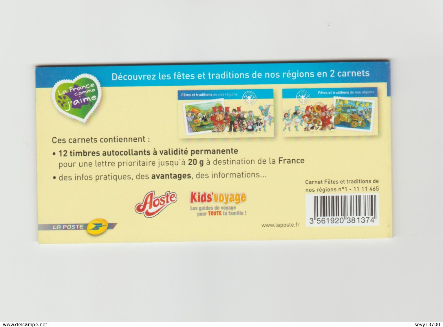 France 2011 2 Carnets De 12 Timbres Yvert Et Tellier N° BC566 Et BC 578 Fêtes Et Traditions De Nos Régions - Altri & Non Classificati