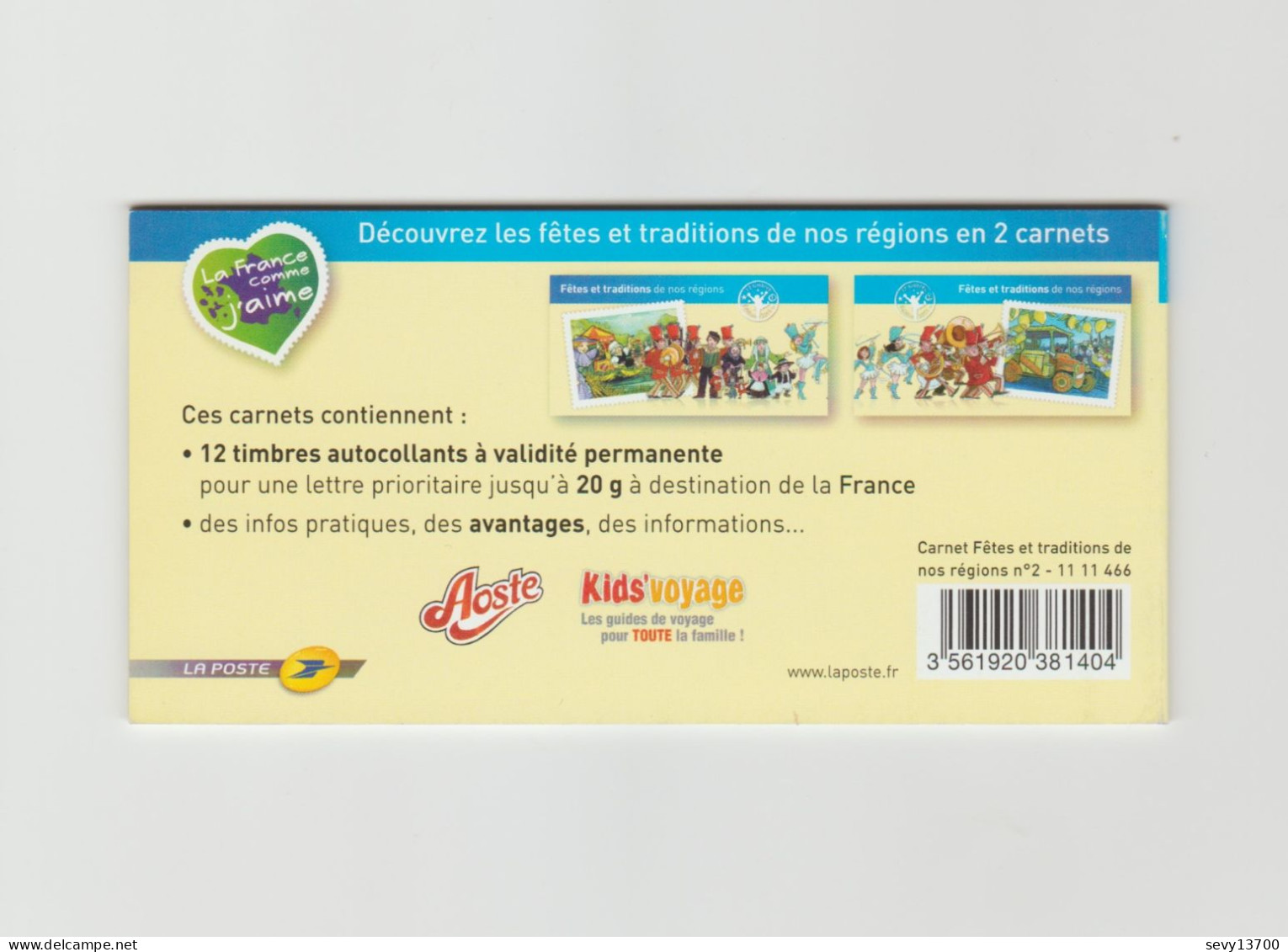 France 2011 2 Carnets De 12 Timbres Yvert Et Tellier N° BC566 Et BC 578 Fêtes Et Traditions De Nos Régions - Altri & Non Classificati