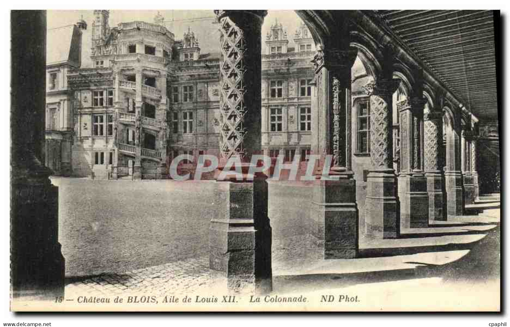 CPA Blois Chateau De Aile De Louis XII La Colonnade - Blois