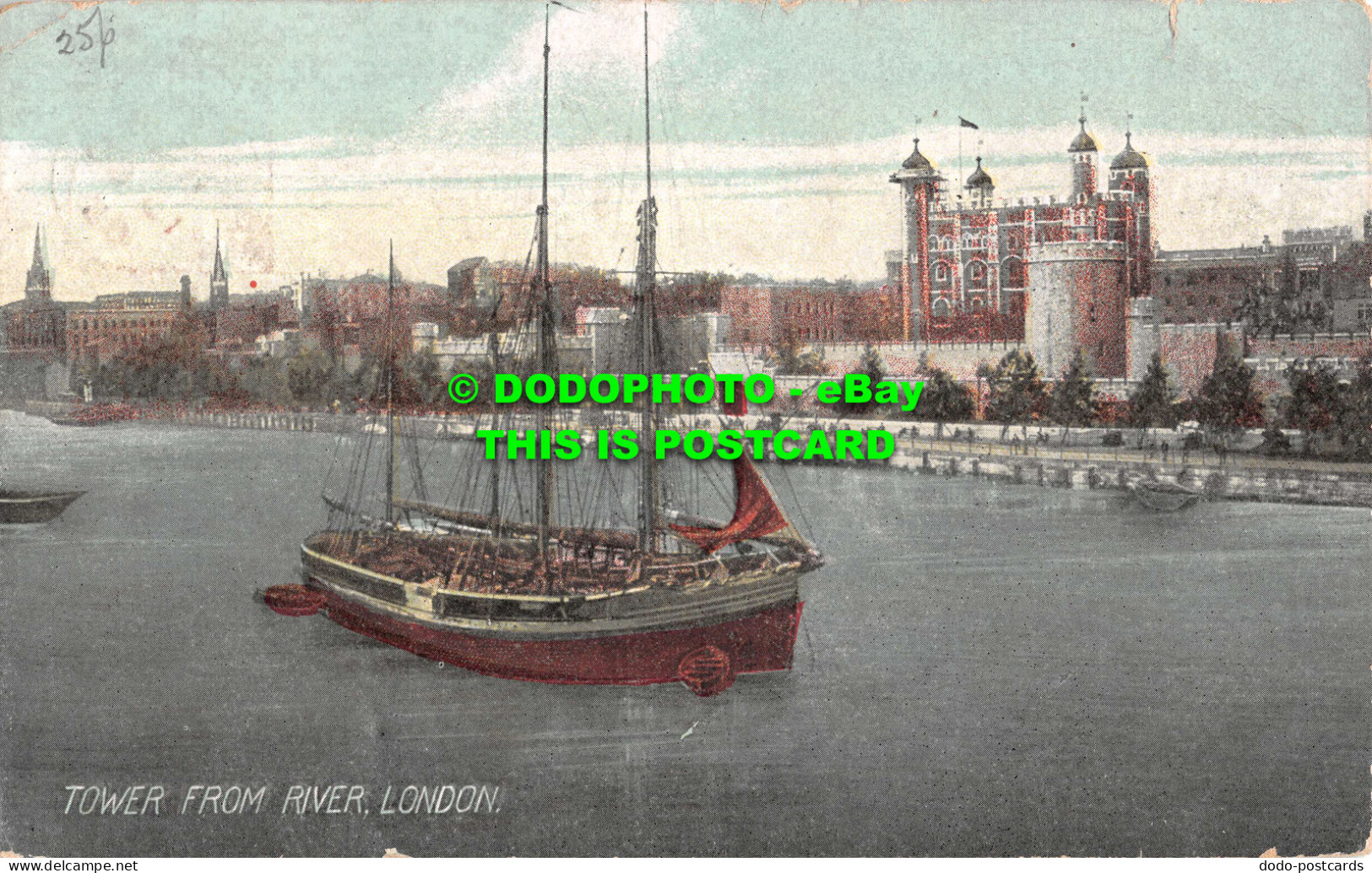 R531115 Tower From River. London. 1906 - Andere & Zonder Classificatie