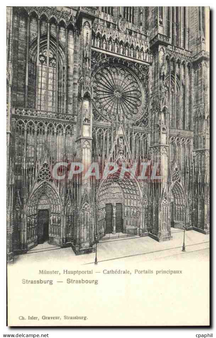 CPA Strasbourg Cathedrale Portails Principaux - Strasbourg