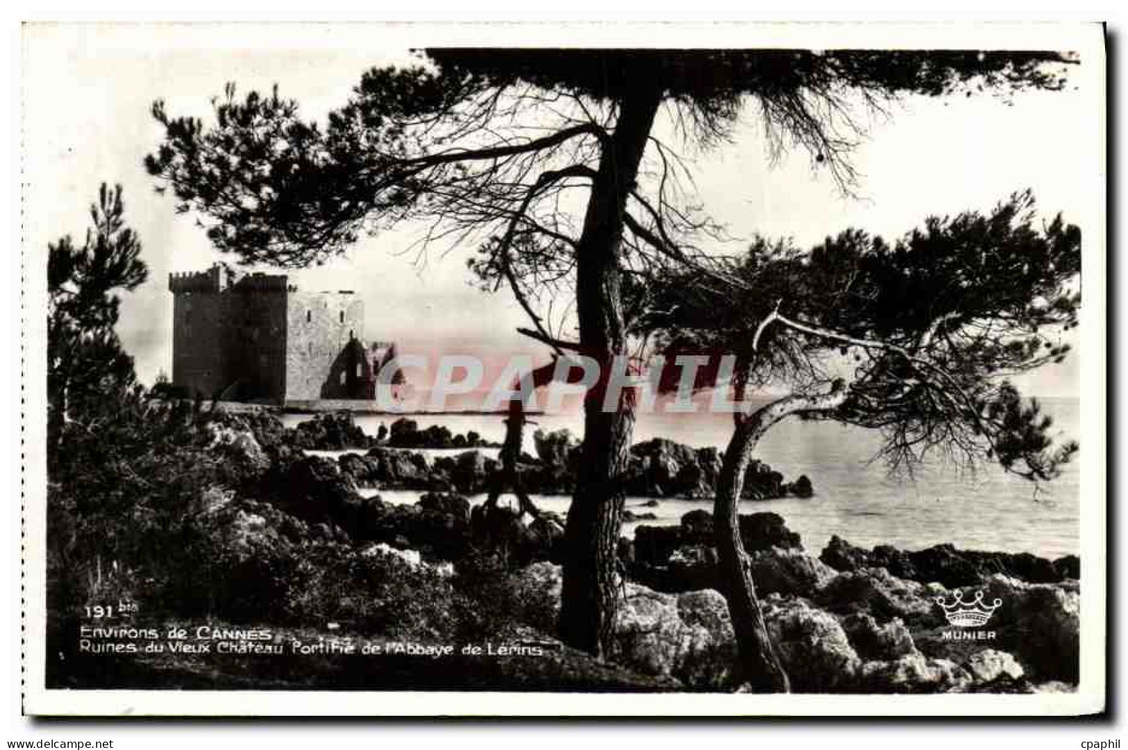 CPA Cannes Ruines Du Vieux Chateau Portifie De L Abbaye De Lerins - Cannes
