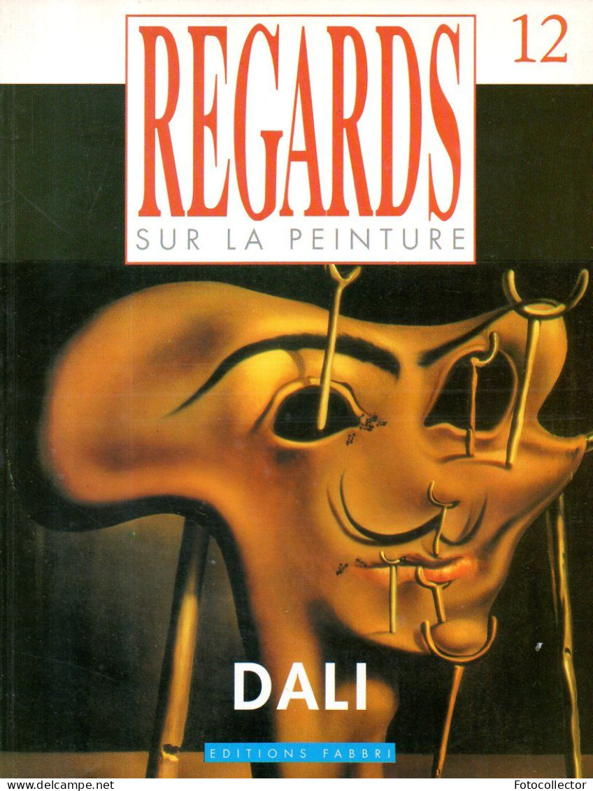 Regards Sur La Peinture N° 12 : Dali - Art