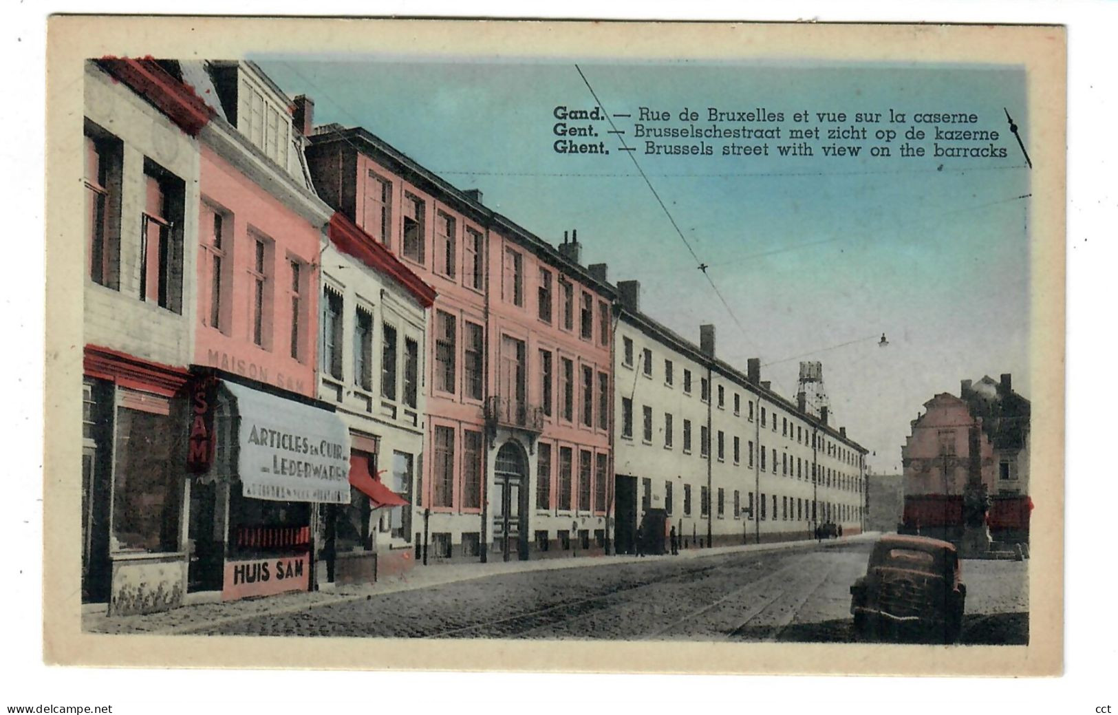 Gand  Gent   Rue De Bruxelles Et Vue Sur La Caserne - Gent