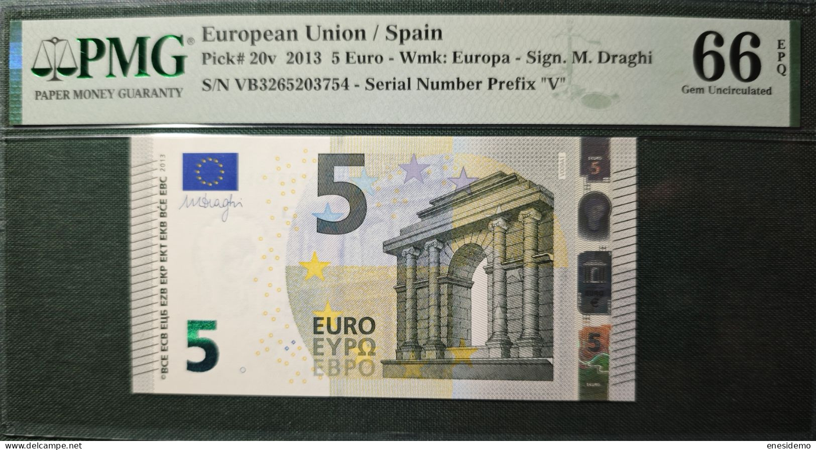 5 EURO SPAIN 2013 DRAGHI V009A1 VB SC FDS UNC. PERFECT PMG 66 EPQ - 5 Euro