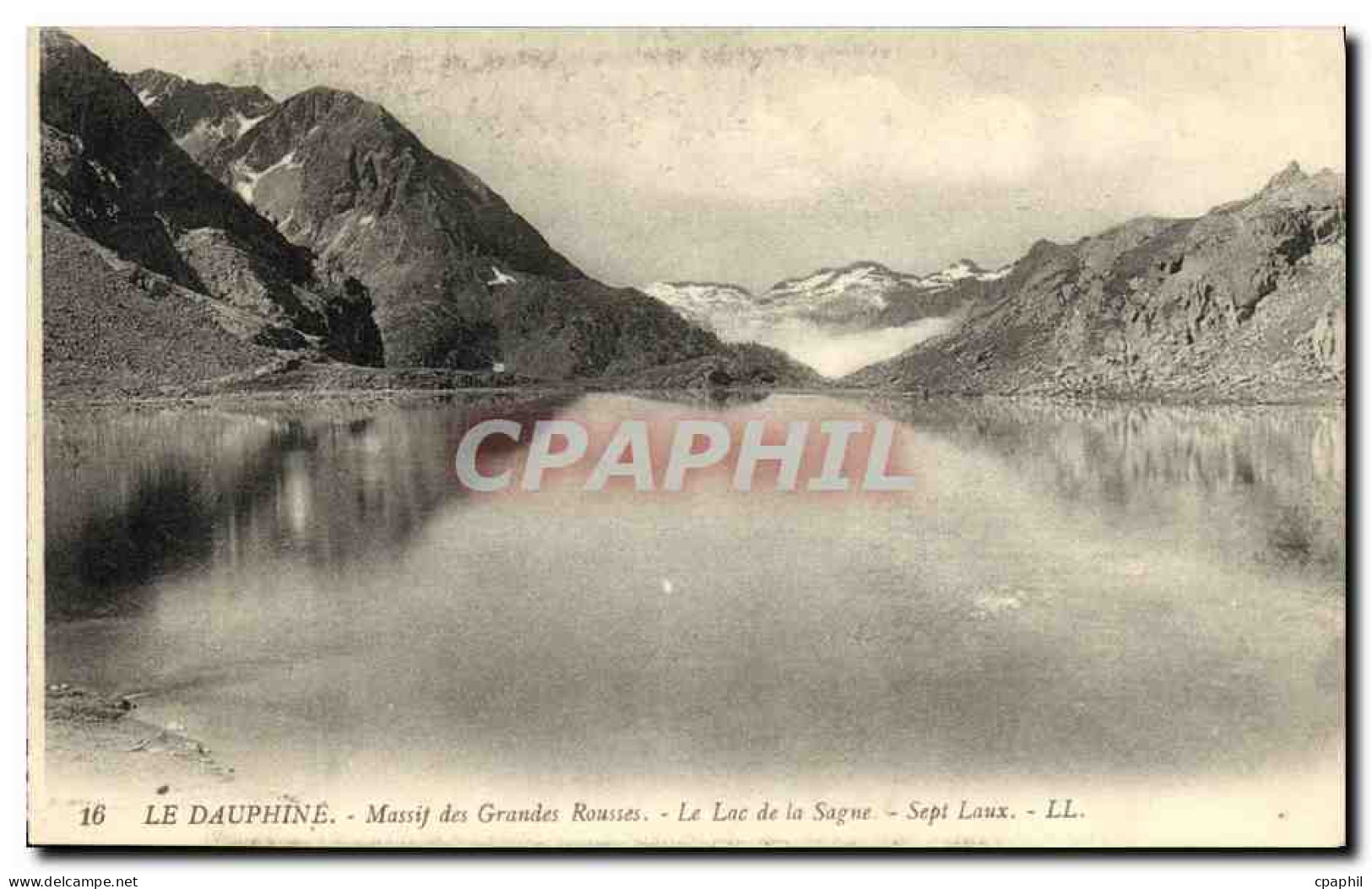 CPA Le Dauphine Massif Des Grandes Rousses Le Lac De La Sagne Sept Laux  - Other & Unclassified