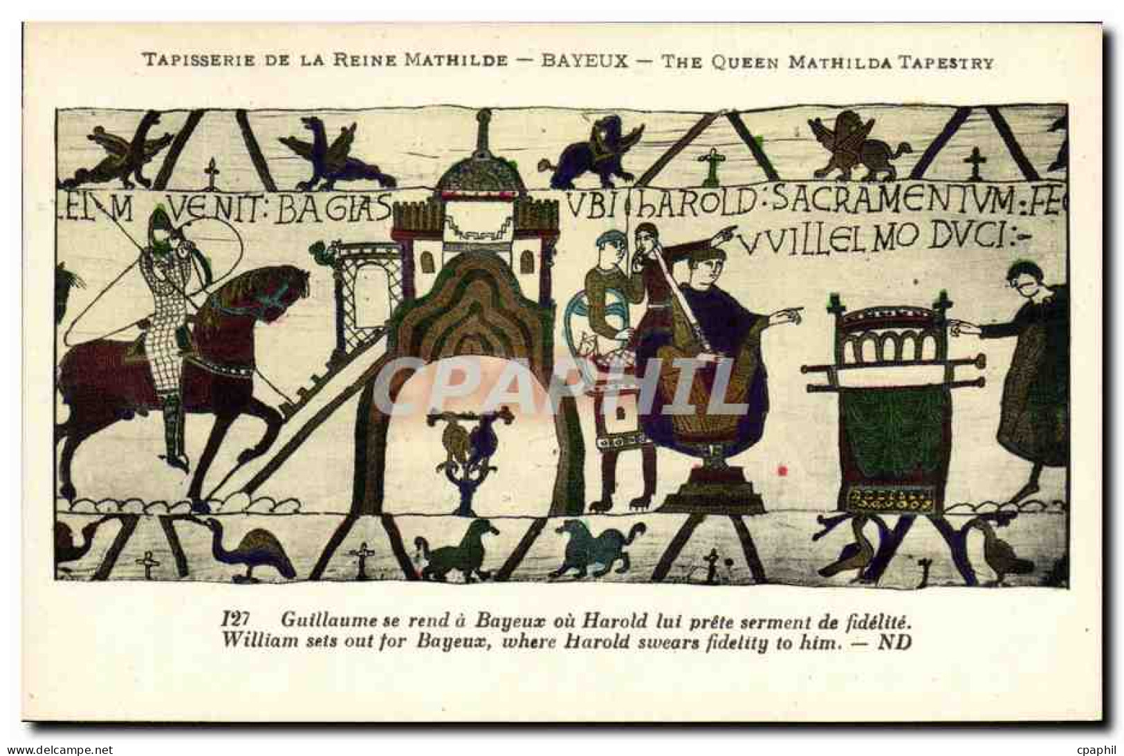CPA Bayeux Tapisserie De La Reine Mathilde Guillaume Se Rend A Bayeux  - Bayeux