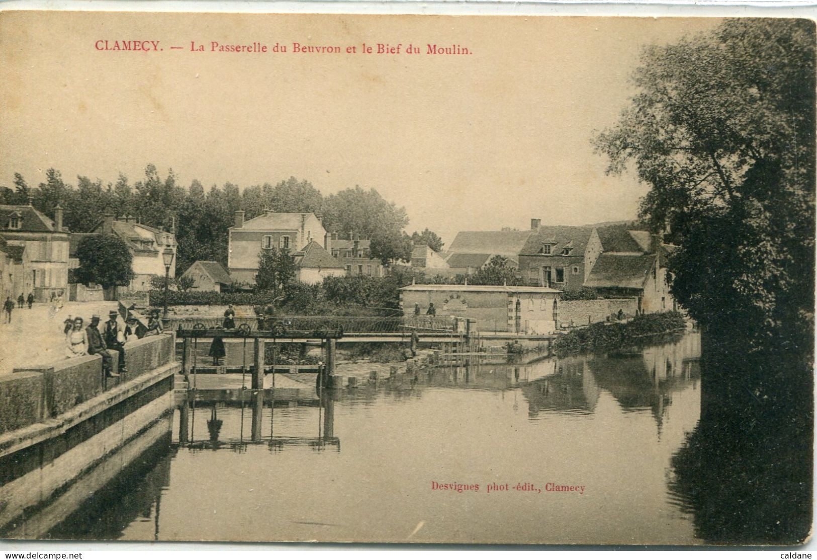 - 58 -NIEVRE -  CLAMECY  -La Passerelle  Du  Beuvron Et Le Bief Du Moulin - Brinon Sur Beuvron